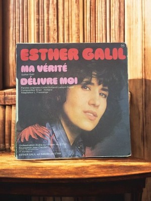 45 tours Esther Galil vintage Ma Vérité Délivre Moi Barclay 1975 ancien vinyle
