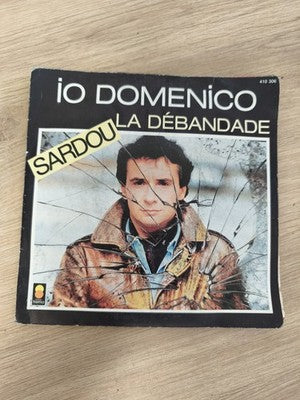 Vinyle 45 tours vintage Sardou Io Domenico La Débandade pochette usagée
