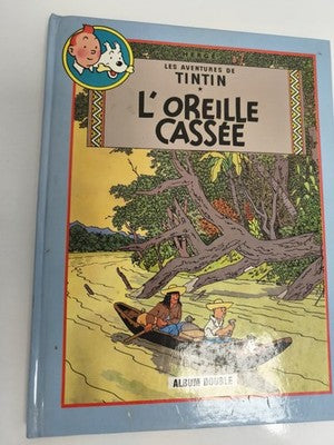 BD Tintin L’Oreille Cassée album double Hergé couverture rigide EO