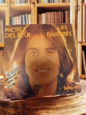 Disque 45 tours Michel Delpech Les Divorcés vintage Barclay pochette années 70