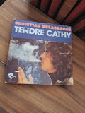 Vinyle 45T Christian Delagrange Tendre Cathy vintage rétro pochette annotée