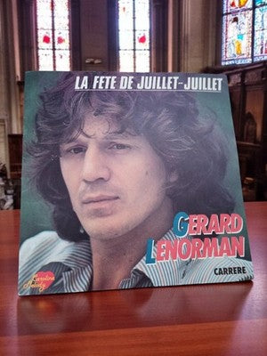 Vinyle 45 tours Gérard Lenorman La Fête de Juillet vintage Carrere