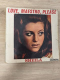 Vinyle 45 tours vintage Sheila "Love, Maestro, Please" pochette originale Carrer