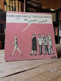 Disque vinyle 45 tours Chagrin d'Amour Chacun fait (c’qui lui plaît) vintage