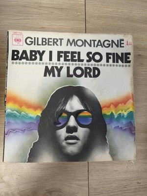 Vintage 45 tours Gilbert Montagné Baby I Feel So Fine CBS 7770 pochette arc-en-c