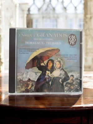 CD Enrique Granados Duo Guitares Horreaux-Trehard Calliope CAL9204