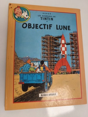 BD Tintin Objectif Lune album double Hergé couverture cartonnée couleur