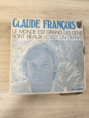Vinyle 45 tours vintage Claude François – Le Monde est Grand, C’est un Départ, p