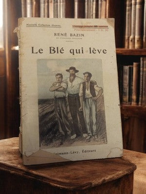 Livret ancien "Le Blé qui lève" René Bazin vintage illustré rétro papier