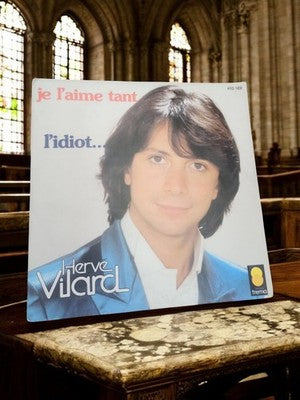 Vinyle 45 tours Hervé Vilard Tremá années 80 Je l’aime tant / L’idiot vintage