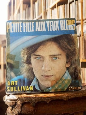 Vinyle 45 tours Art Sullivan Petite Fille aux Yeux Bleus vintage rétro Carrere