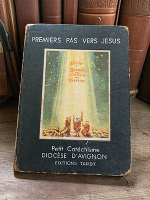 Livre ancien Premiers pas vers Jésus catéchisme Avignon Éditions Tardy vintage