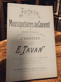 Partition ancienne Fantaisie Les Mousquetaires au Couvent Varney Tavan vintage
