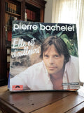 Vinyle 45 tours Pierre Bachelet Elle est d’ailleurs Polydor vintage rétro frança