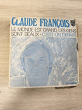 Vinyle 45 tours vintage Claude François ? Le Monde est Grand, C?est un Départ, p