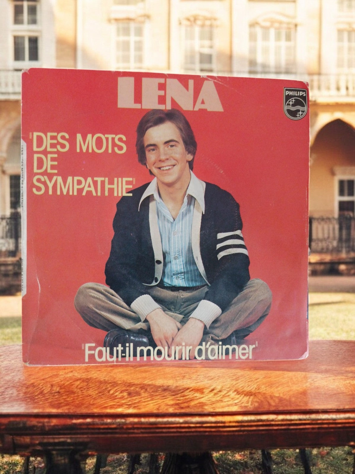 Vinyle 45T Lena Philips Des Mots de Sympathie Faut-il Mourir d’Aimer single