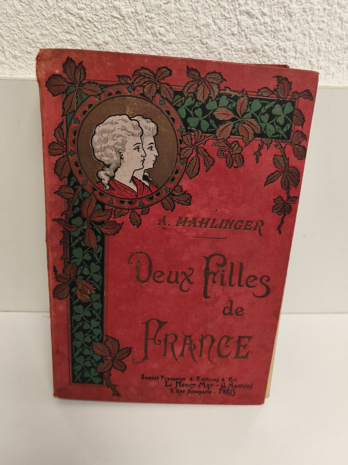 Livre ancien illustré Deux Filles de France A. Mahlinger reliure rouge