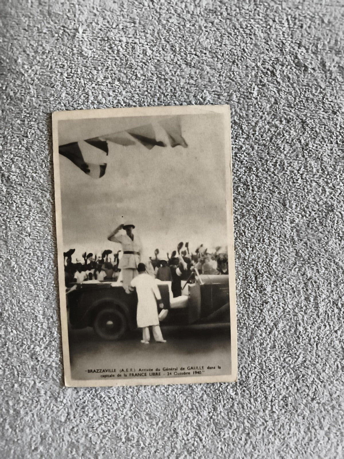 Carte postale Brazzaville 1940 Arrivée du Général de Gaulle France Libre