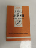 Livre ancien Que sais-je Le Siècle de Louis XIII Méthivier PUF histoire France