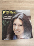 Vinyle 45 tours Ginni Gallan ? J?arrête pas la musique pochette photo couleur