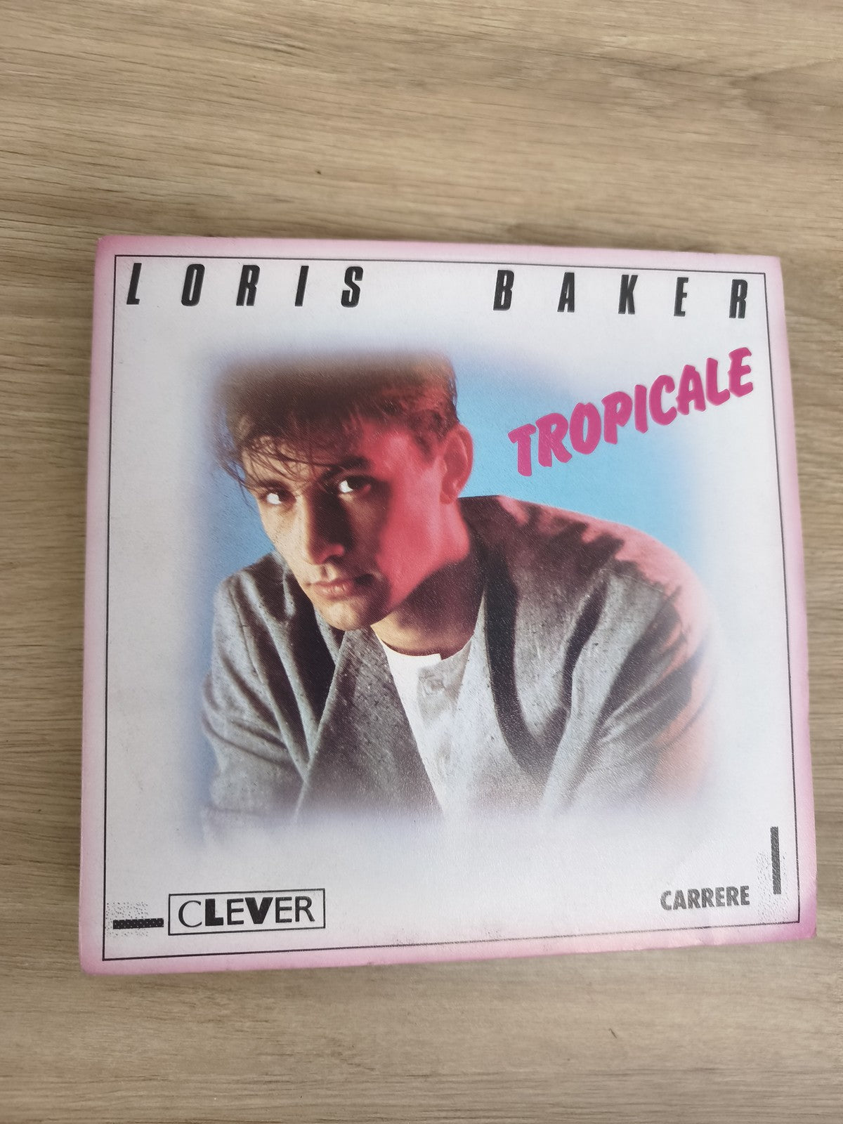 Vinyle 45 tours Loris Baker Tropicale pochette rose CLEVER CARRERE (Ref 2)