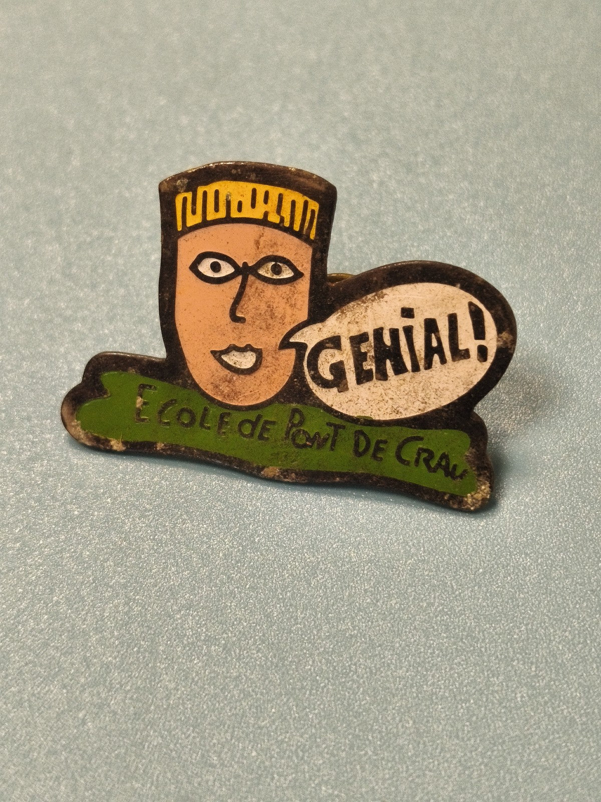 Vintage pin's école de Pont de Crau visage illustré bulle "Génial" rare