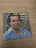 Vinyle 45 tours ancien Julio Iglesias disque rétro collection musique vintage