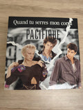 Vinyle 45 tours Pacifique Quand tu serres mon corps pochette photo groupe