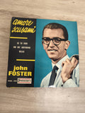 Vinyle 45 tours John Foster Amore Scusami pochette couleur Président PRC 378