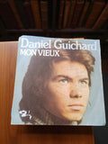 Vinyle 45 tours Daniel Guichard Mon Vieux ancien vintage rétro Barclay