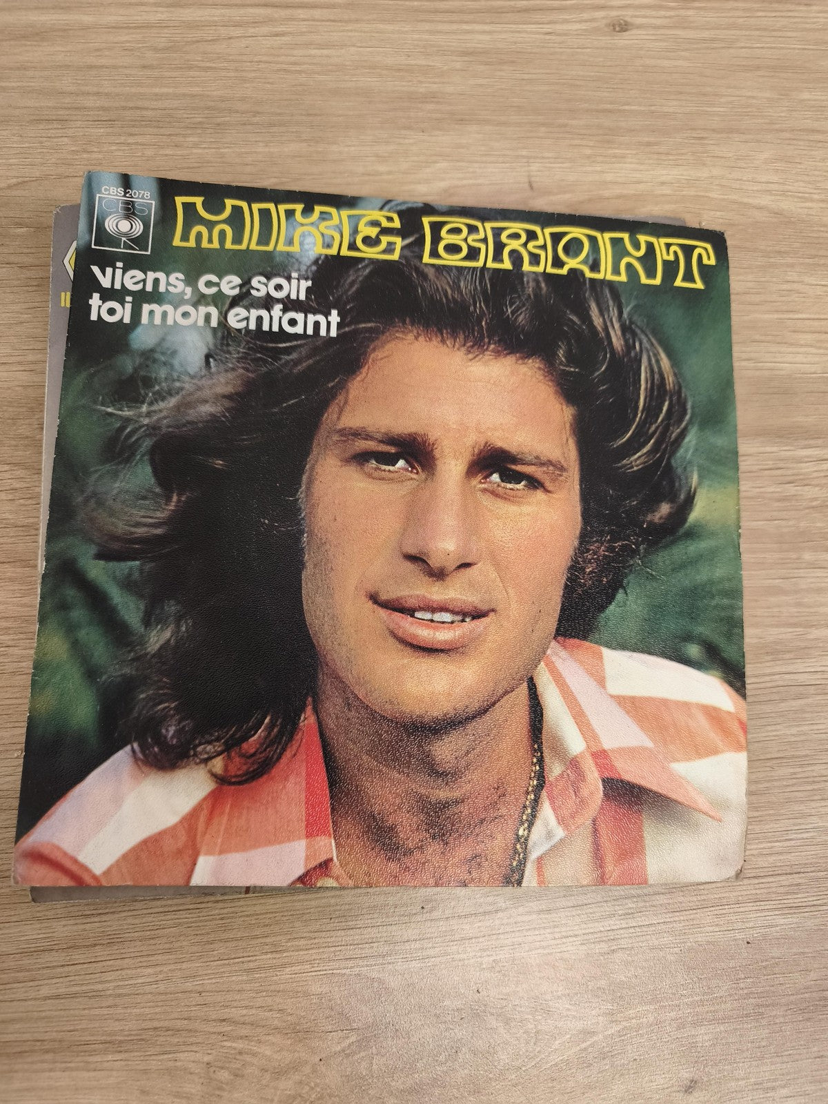 Vinyle 45T Mike Brant ? Viens ce soir / Toi mon enfant pochette couleur CBS 2078