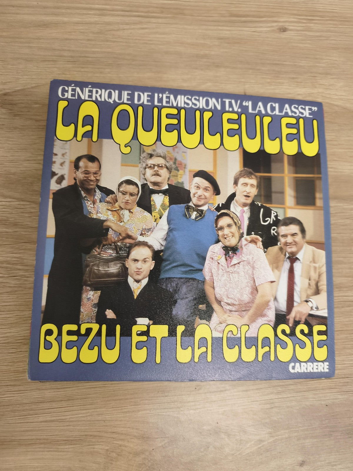 Vinyle 45T La Queuleuleu Bézu et La Classe générique TV pochette couleur (Ref 1)