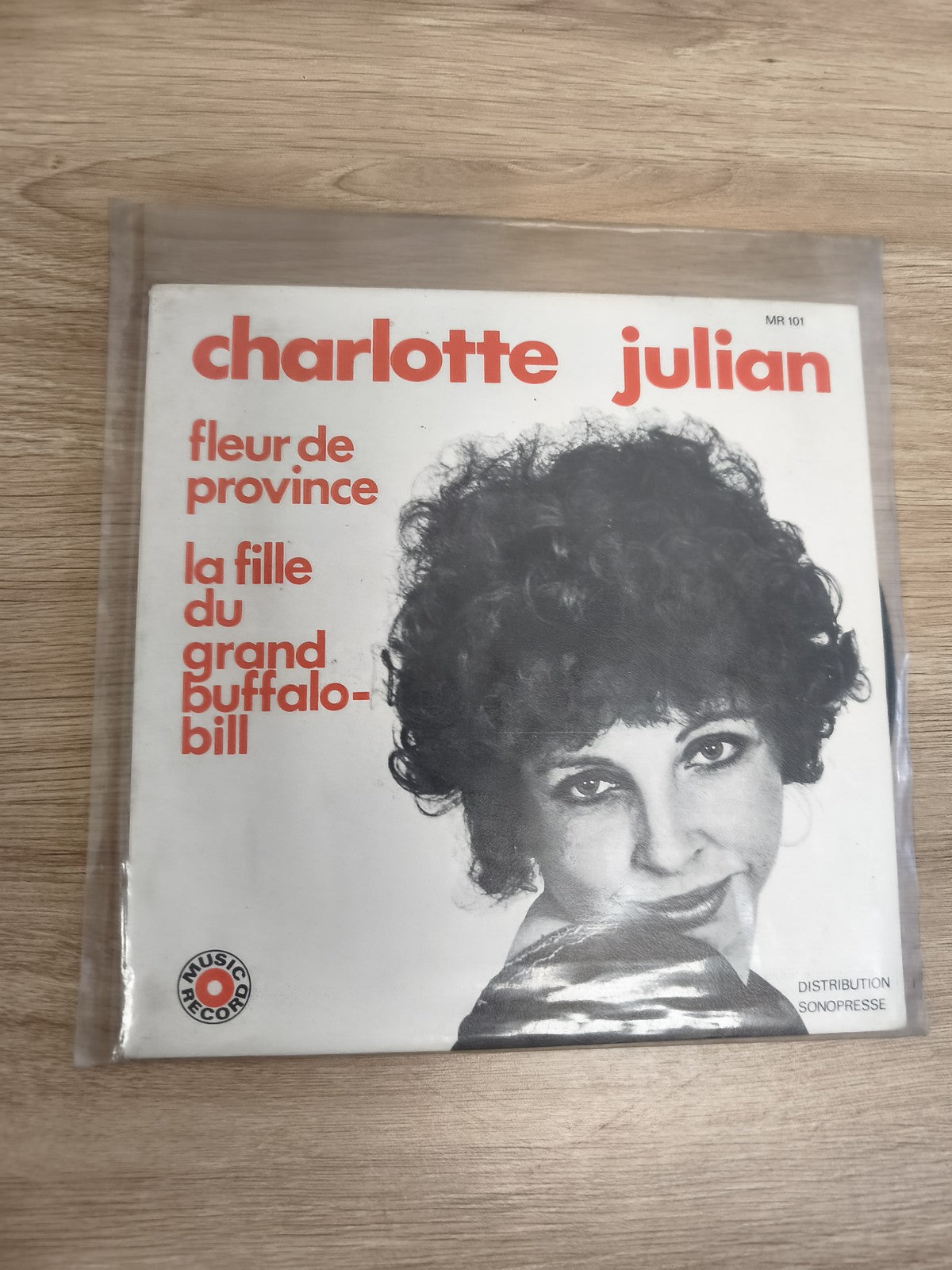Vinyle 45T Charlotte Julian Fleur de Province / La Fille du Grand Buffalo-Bill p