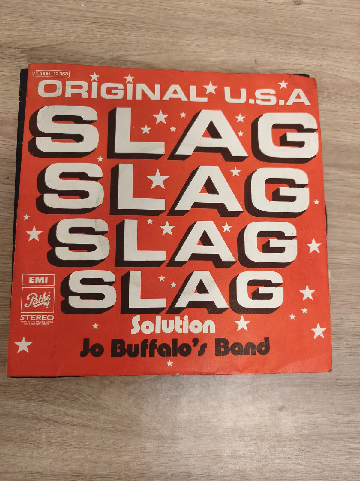 Vinyle 45 tours Jo Buffalo's Band SLAG Solution Pochette rouge EMI Pathé