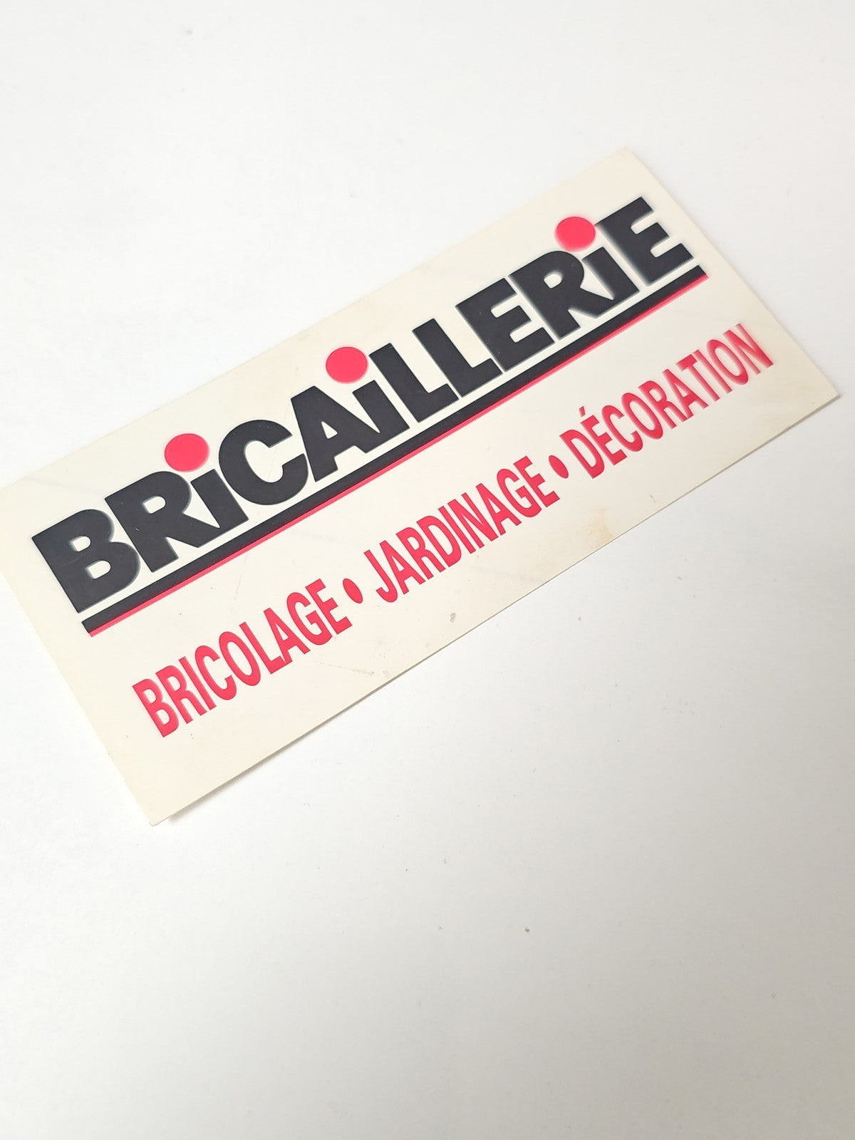 Vintage ancien autocollant publicitaire bricaillerie, déco rétro collection