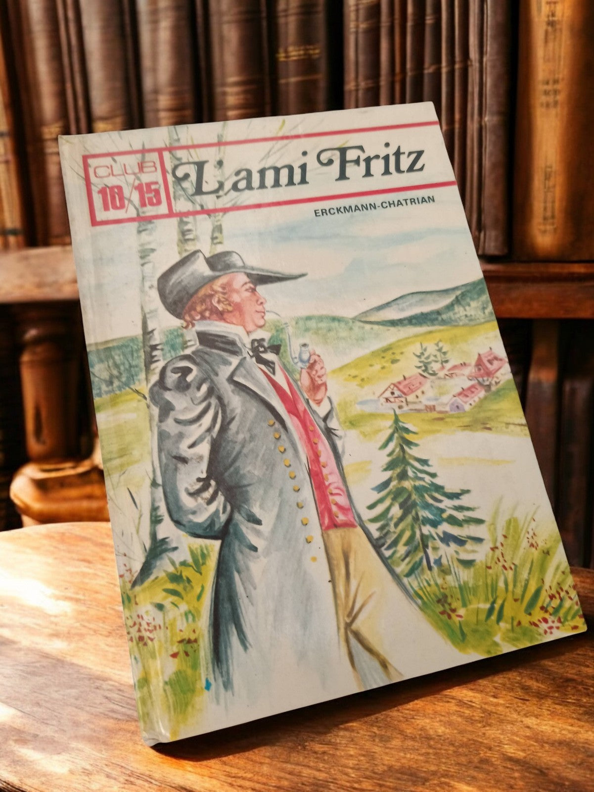 Livre vintage L'ami Fritz Erckmann-Chatrian Club 10/15 ancien roman rétro
