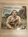 Vinyle 45T Charles Aznavour Barclay ? Trop Tard, Donne Tes 16 Ans, Pochette Phot
