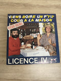 Vinyle 45 tours Licence IV Viens boire un p?tit coup à la maison pochette couleu