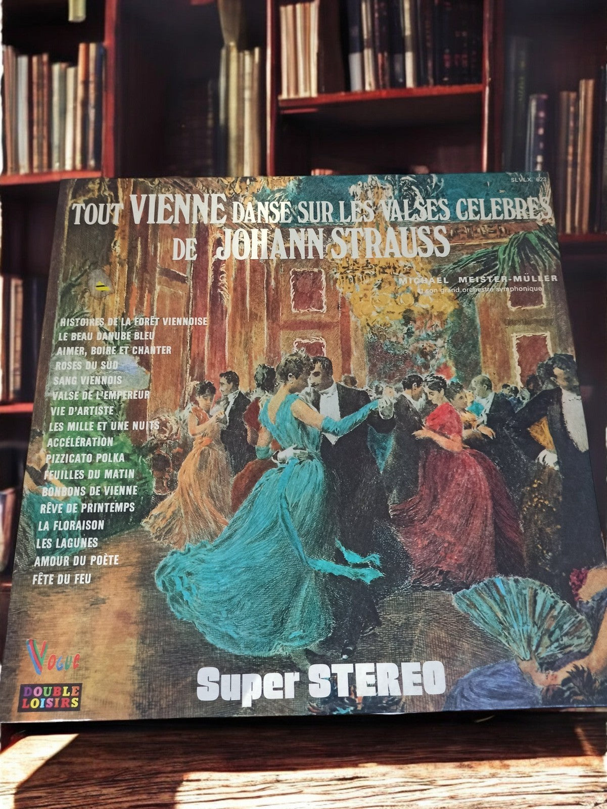 Vinyle 33 tours Johann Strauss Super Stereo Vogue rétro ancien valse classique
