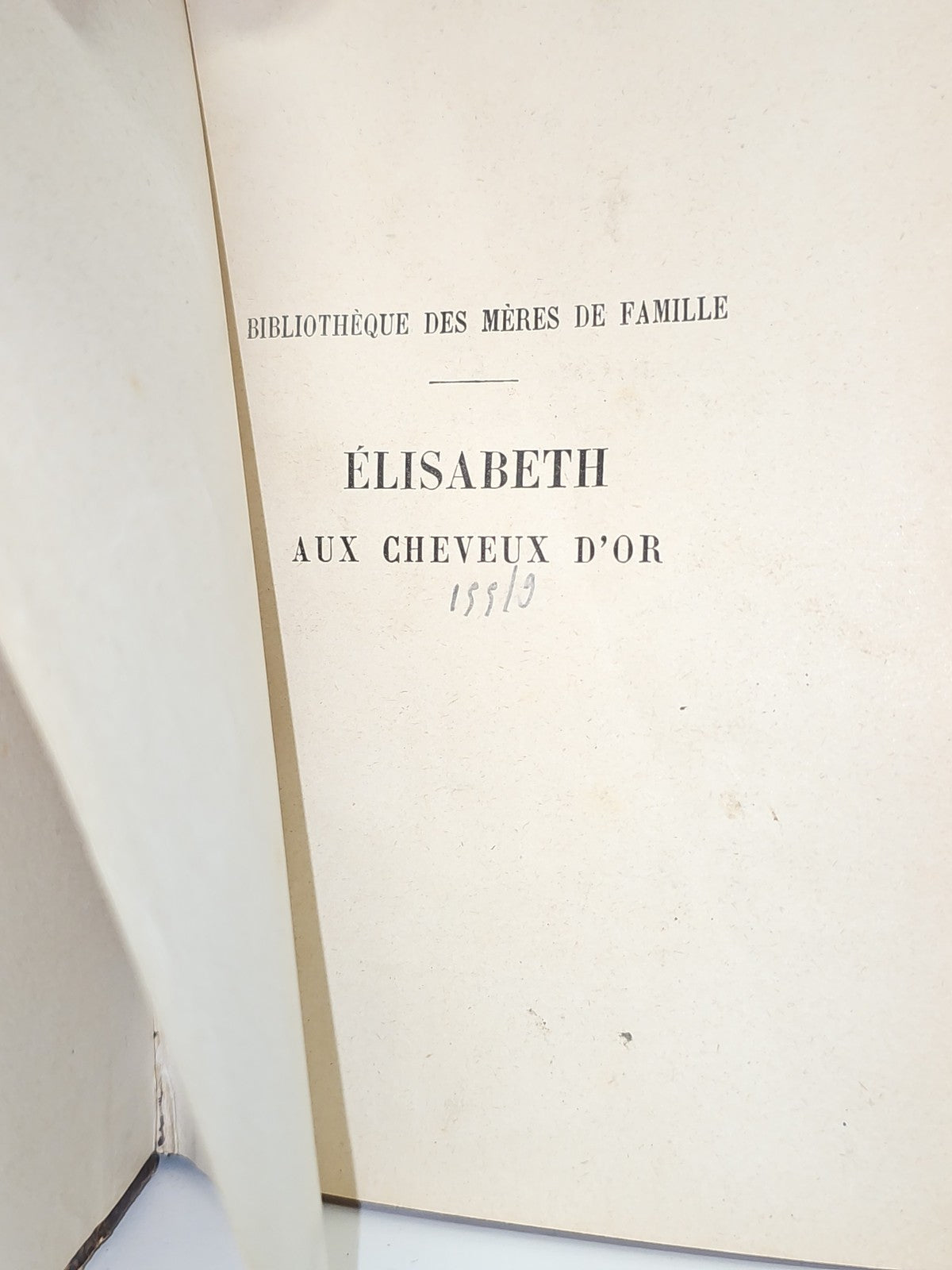 Livre ancien Elisabeth aux cheveux d'or vintage littérature jeunesse rétro colle