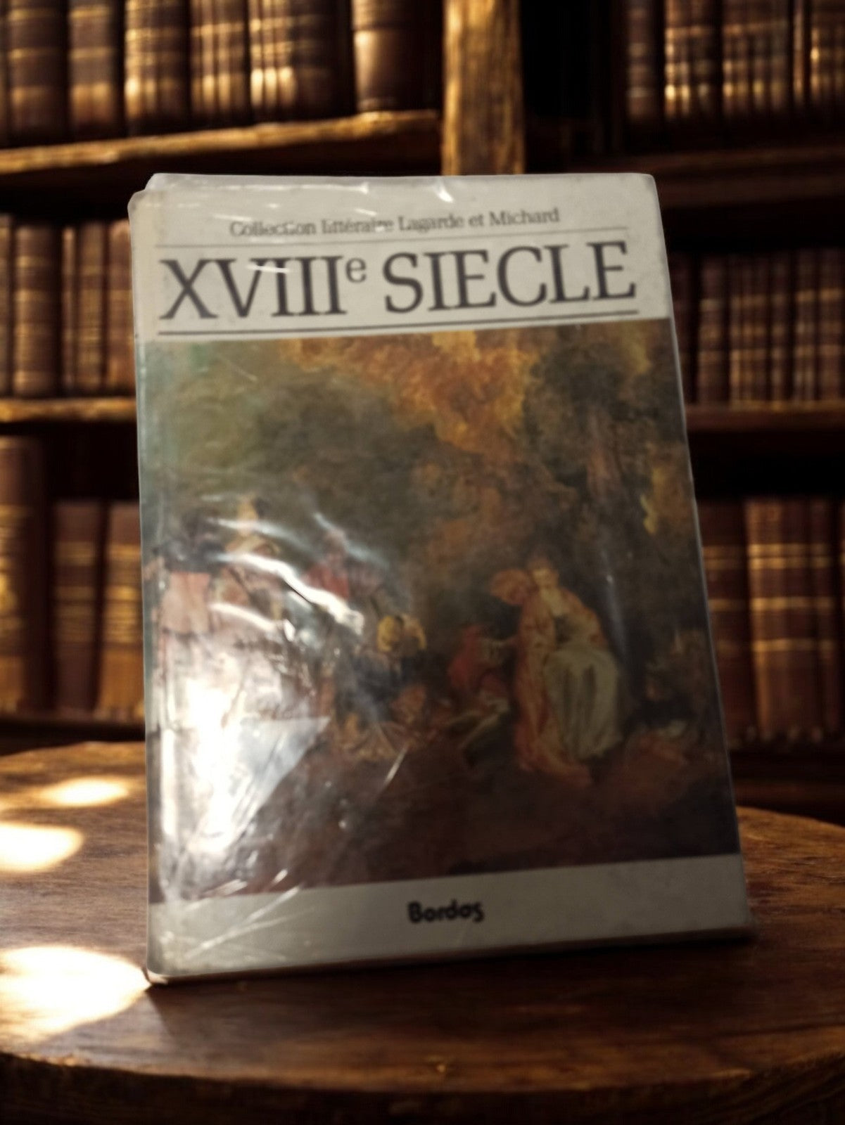 Livre Lagarde et Michard XVIIIe siècle Bordas, édition vintage, couverture illus