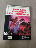 Bande dessinée Valérian Par les chemins de l’espace Dargaud ancien comic 16 22