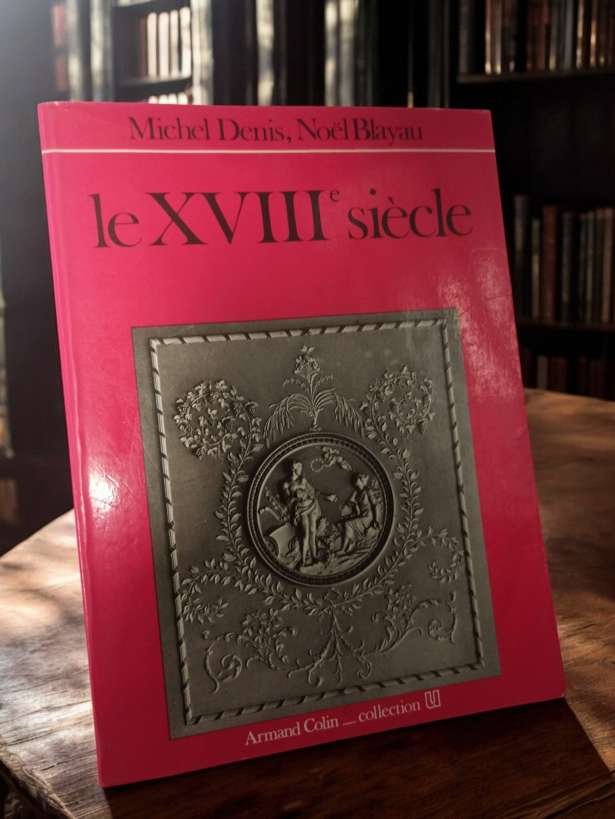 Livre ancien histoire XVIIIe siècle France Michel Denis Armand Colin vintage rét