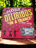 Vinyle 45 tours Scratch Delirious In a Trance Street System vintage hip-hop