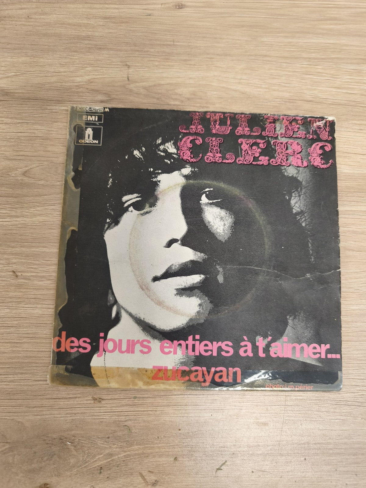 Vinyle 45T Julien Clerc ? Des jours entiers à t?aimer / Zucayan pochette illustr