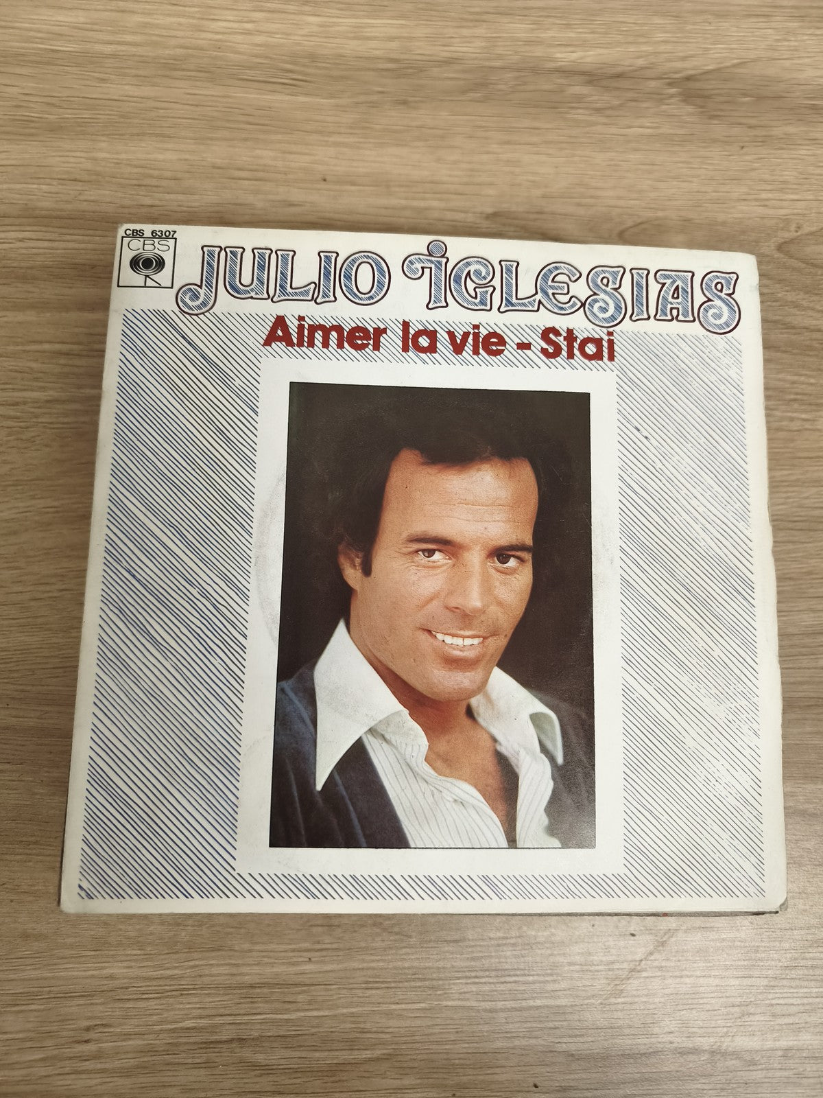 Vinyle 45T Julio Iglesias Aimer la vie Stai pochette photo CBS 6307