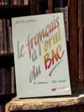 Livre ancien Hatier Le français à l?oral du bac Hélène Sabbah vintage préparatio