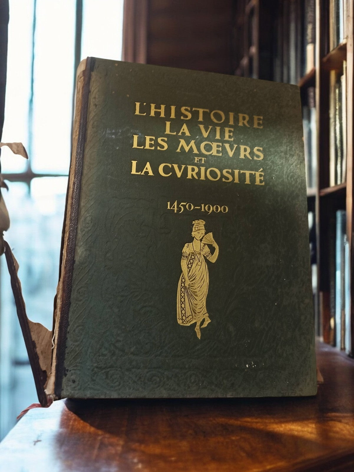 Livre ancien L'Histoire la Vie les Mœurs curiosité 1450-1900 gros volume vintage