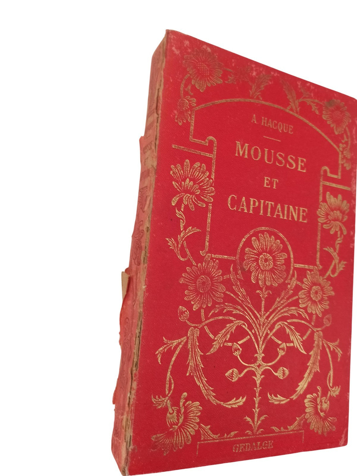 Livre ancien Mousse et Capitaine A. Hacque reliure rouge or Gedalge vintage