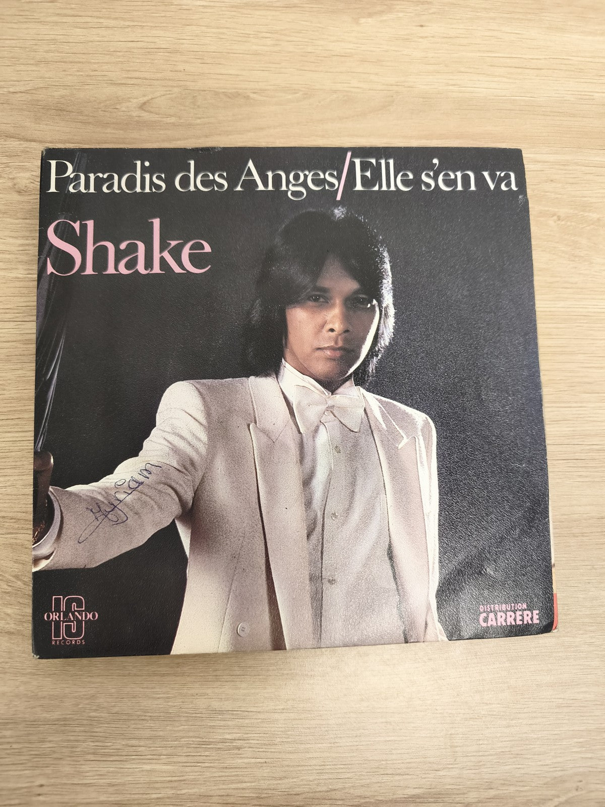 Vinyle 45 tours Shake Paradis des Anges / Elle s?en va pochette signée